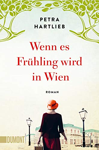 Wenn es Frühling wird in Wien: Roman