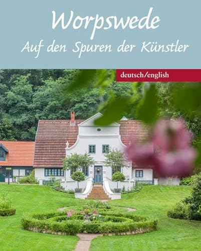 Worpswede: Auf den Spuren der Künstler
