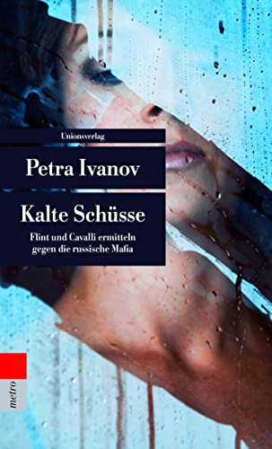 Kalte Schüsse: Ein Fall für Flint und Cavalli: Flint und Cavalli ermitteln gegen die russische Mafia. Kriminalroman. Ein Fall für Flint und Cavalli (3) (Ein Fall für Flint & Cavalli)