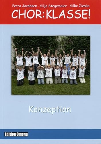 Chor:Klasse! - Konzeption