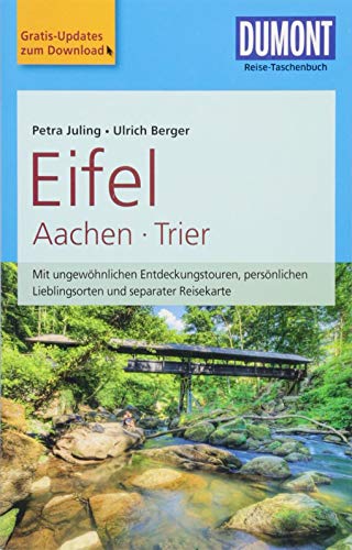 DuMont Reise-Taschenbuch Reiseführer Eifel, Aachen, Trier: mit Online-Updates als Gratis-Download