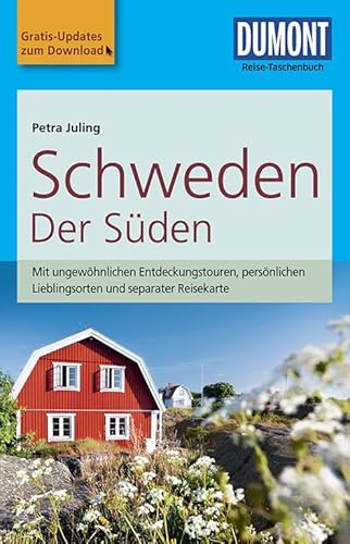 DuMont Reise-Taschenbuch Reiseführer Schweden Der Süden: mit Online Updates als Gratis-Download: Mit ungewöhnlichen Entdeckungstouren, persönlichen ... Reisekarte. Gratis-Updates zum Download