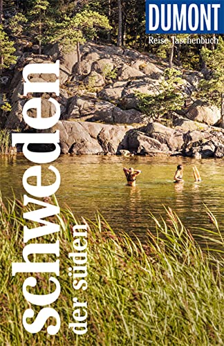 DuMont Reise-Taschenbuch Schweden. Der Süden: Reiseführer plus Reisekarte. Mit besonderen Autorentipps und vielen Touren. DuMont Reise-Taschenbuch Schweden. Der Süden: Reiseführer plus Reisekarte. Mit besonderen Autorentipps und vielen Touren.