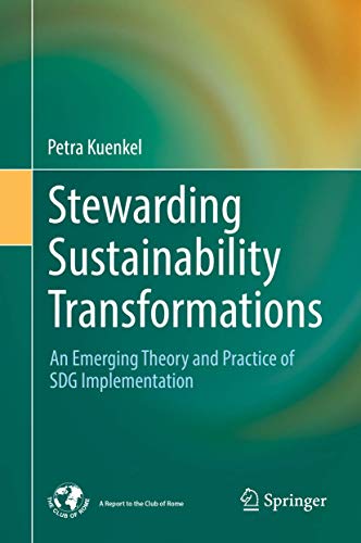 Stewarding Sustainability Transformations: An Emerging Theory and Practice of SDG Implementation von Springer