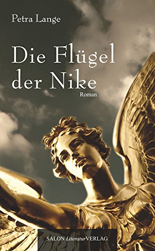 Die Flügel der Nike von SALON LiteraturVerlag