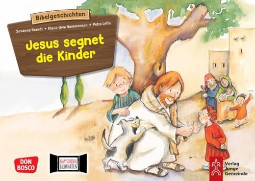 Kamishibai Bildkartenset Jesus segnet die Kinder - Bildkarten für unser Erzähltheater: Entdecken. Erzählen. Begreifen. (Bibelgeschichten für unser Erzähltheater)