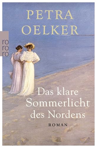 Das klare Sommerlicht des Nordens von Rowohlt