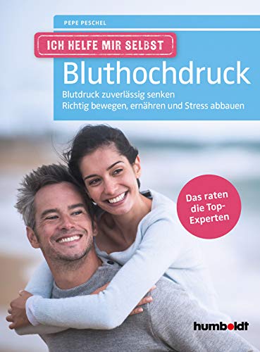 Ich helfe mir selbst - Bluthochdruck: Blutdruck zuverlässig senken. Richtig bewegen, ernähren und Stress abbauen. Das raten die Top-Experten. Zertifiziert von der Stiftung Gesundheit Ich helfe mir selbst - Bluthochdruck: Blutdruck zuverlässig senken. Richtig bewegen, ernähren und Stress abbauen. Das raten die Top-Experten. Zertifiziert von der Stiftung Gesundheit