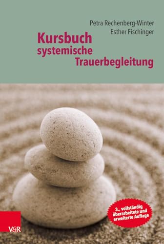 Kursbuch systemische Trauerbegleitung