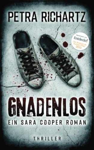 Gnadenlos (Sara Cooper, Band 2) von CreateSpace Independent Publishing Platform