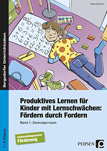 Produktives Lernen für Kinder mit Lernschwächen 1: Zwanzigerraum (1. bis 3. Klasse) von Persen Verlag in der AAP Lehrerwelt