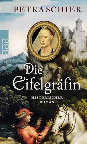 Die Eifelgräfin: Historischer Roman