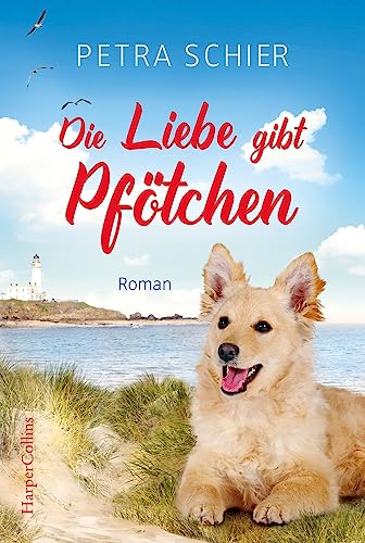 Die Liebe gibt Pfötchen: Roman (Lichterhaven, Band 4) von HarperCollins