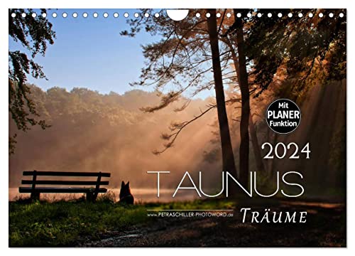 Taunus - Träume (Wandkalender 2024 DIN A4 quer), CALVENDO Monatskalender von CALVENDO