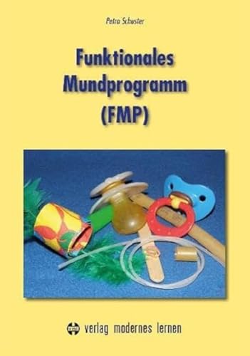 Funktionales Mundprogramm (FMP)