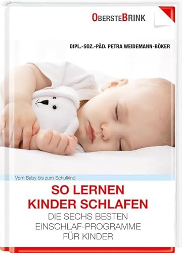 So lernen Kinder schlafen: Die sechs besten Einschlaf-Programme für Kinder von Oberstebrink