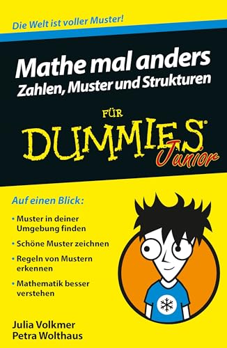 Mathe mal anders: Zahlen, Muster und Strukturen für Dummies Junior von Wiley