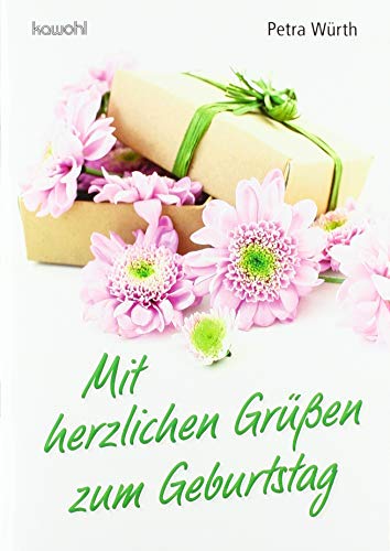 Mit herzlichen Grüßen zum Geburtstag: Maxi-Grußheft