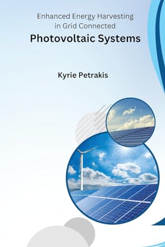 Enhanced Energy Harvesting in Grid Connected Photovoltaic Systems von Self Publisher