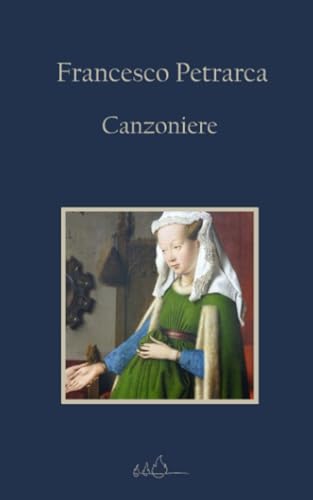 Canzoniere: Edizione Integrale von Independently published