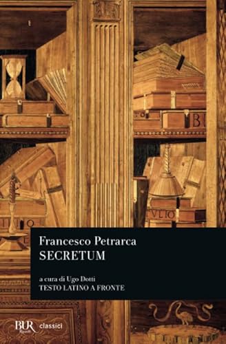 Secretum (BUR Classici, Band 1334)
