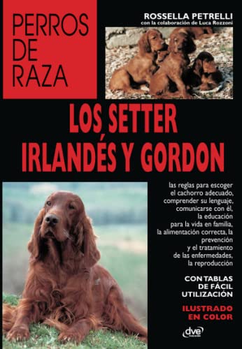 Los setter irlandés y gordon von De Vecchi Ediciones
