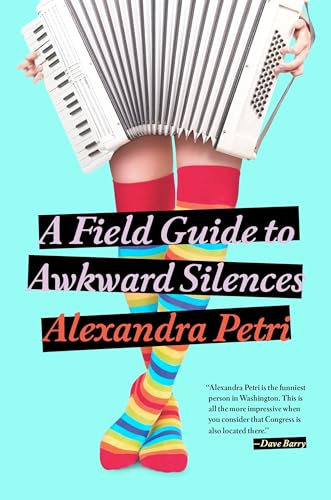 A Field Guide to Awkward Silences von BERKLEY