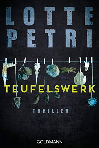 Teufelswerk: Thriller von Goldmann