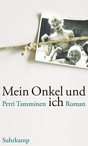 Mein Onkel und ich: Roman von Suhrkamp Verlag AG
