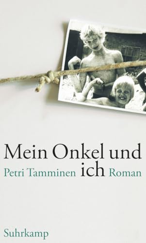 Mein Onkel und ich: Roman von Suhrkamp Verlag AG