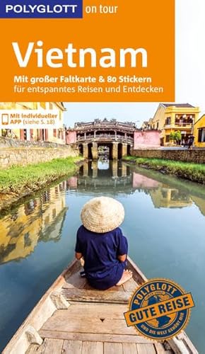 POLYGLOTT on tour Reiseführer Vietnam: Mit großer Faltkarte und 80 Stickern