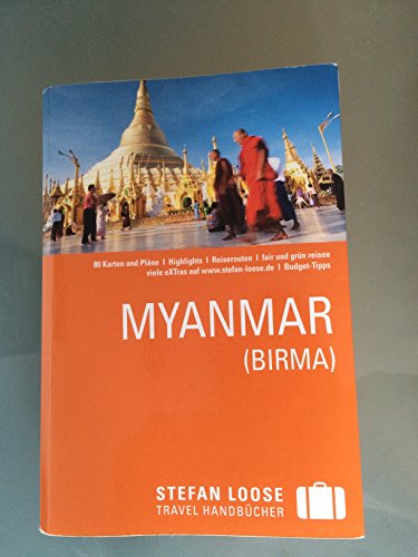 Stefan Loose Reiseführer Myanmar (Birma)