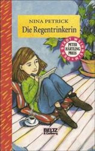 Die Regentrinkerin: Erzählung (Beltz & Gelberg)