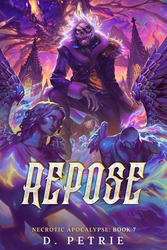 Repose: A Zombie Apocalypse LitRPG (Necrotic Apocalypse, Band 7) von Mountaindale Press
