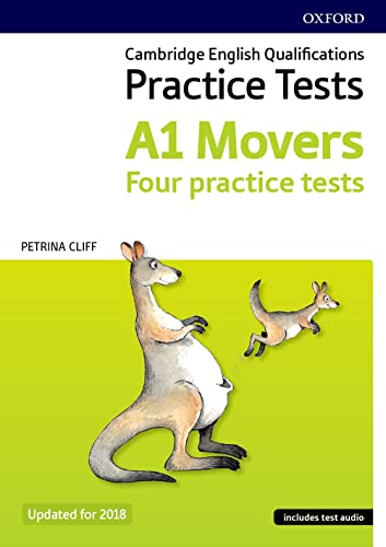 Cambridge Young Learners English Tests: Movers (Revised 2018 Edition): Practice for Cambridge English Qualifications A1 Movers level (Practice Tests) von Oxford University Press
