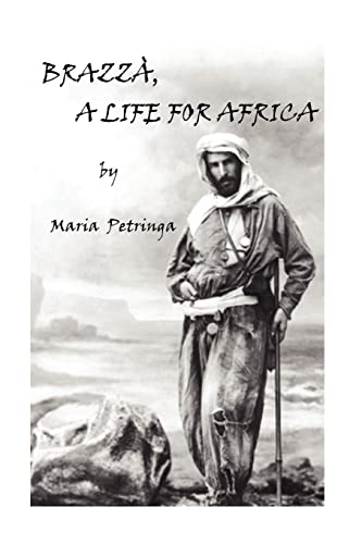Brazzà, A Life For Africa