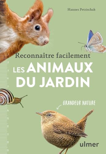 Reconnaître facilement les animaux du jardin von ULMER