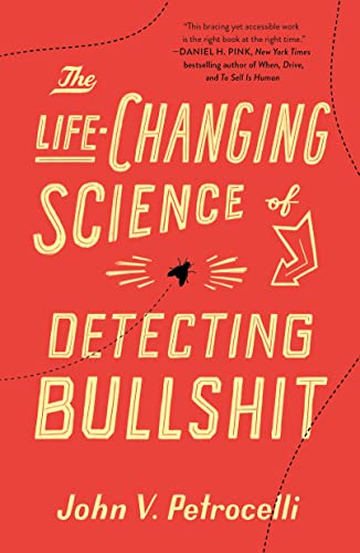 Life-Changing Science of Detecting Bullshit von Griffin
