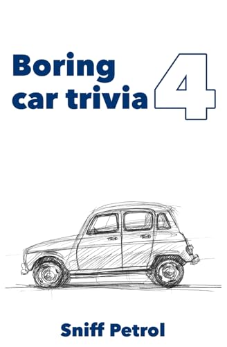 Boring Car Trivia 4 von Independently published