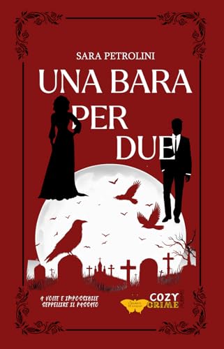 Una bara per due: (Collana Segreti in giallo - PubMe) von PubMe