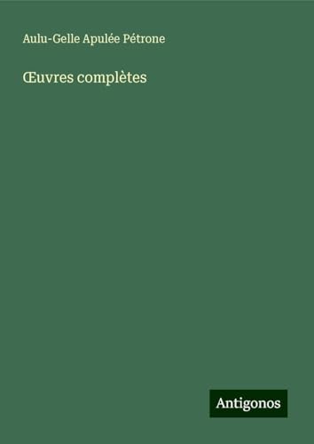 ¿uvres complètes von Antigonos Verlag