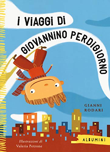 I viaggi di Giovannino Perdigiorno (Albumini)