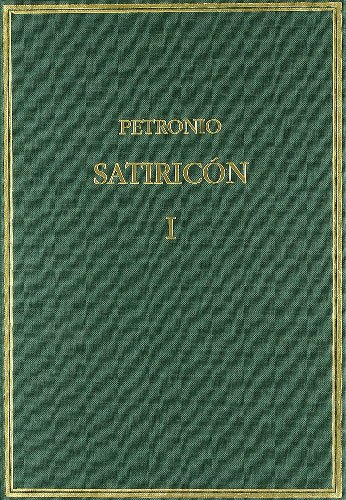 Satiricón: Capítulos 1-60 (Alma Mater) von Consejo Superior de Investigaciones Cientificas