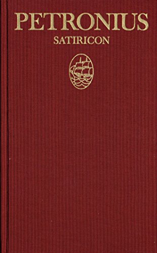 Satiricon oder Das Gastmahl des Trimalcion: In der Übertragung von Wilhelm Heinse. Mit Illustrationen von Marcus Behmer