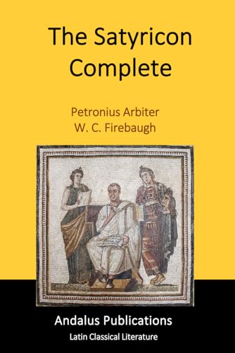 The Satyricon — Complete von Independently published
