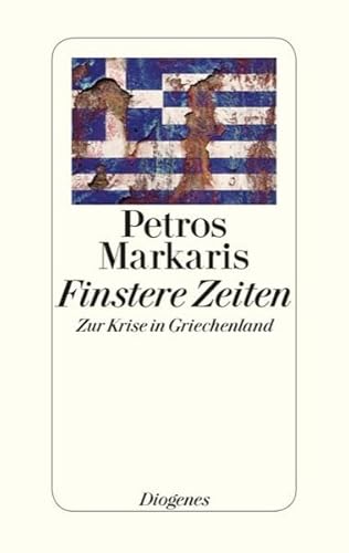 Finstere Zeiten: Zur Krise in Griechenland