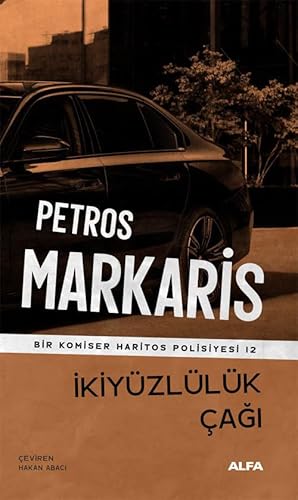 İkiyüzlülük Çağı: Bir Komiser Haritos Polisiyesi 12 İkiyüzlülük Çağı: Bir Komiser Haritos Polisiyesi 12 von Alfa Yayınları