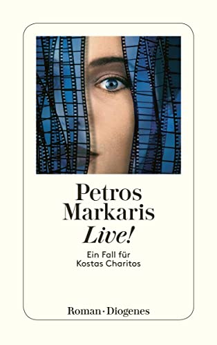Live!: Ein Fall für Kostas Charitos von Diogenes Verlag AG