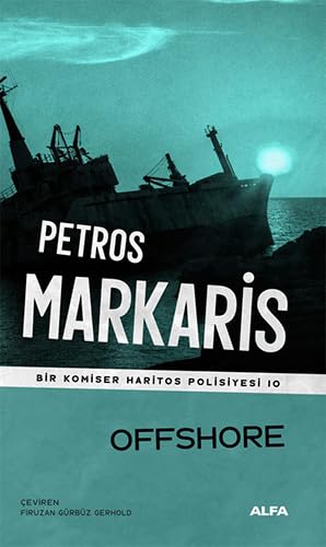 Offshore: Bir Komiser Haritos Polisiyesi 10 von Alfa Yayınları