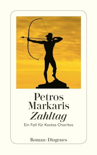 Zahltag: Ein Fall für Kostas Charitos von Diogenes Verlag AG